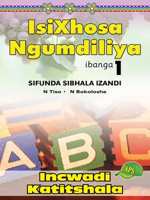 cover image of Isixhosa Ngumdiliya Phonics Gr 1 Tg